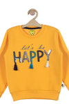 Mustard Lets Be Happy Printed Sweatshirt